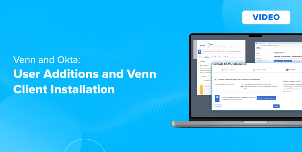 Venn and Okta_ User Additions and Venn Client Installation