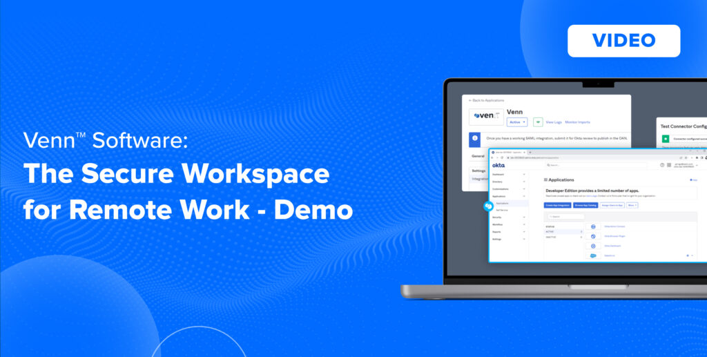 Venn The Secure Workspace for Remote Work - Demo